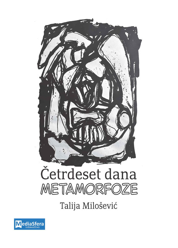 ČETRDESET DANA METAMORFOZE 