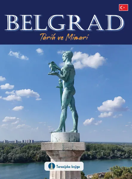 BELGRAD : TARIH VE MIMARI (TURSKI JEZIK) 