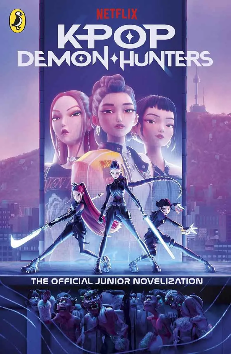 KPOP DEMON HUNTERS: The Official Novelization 