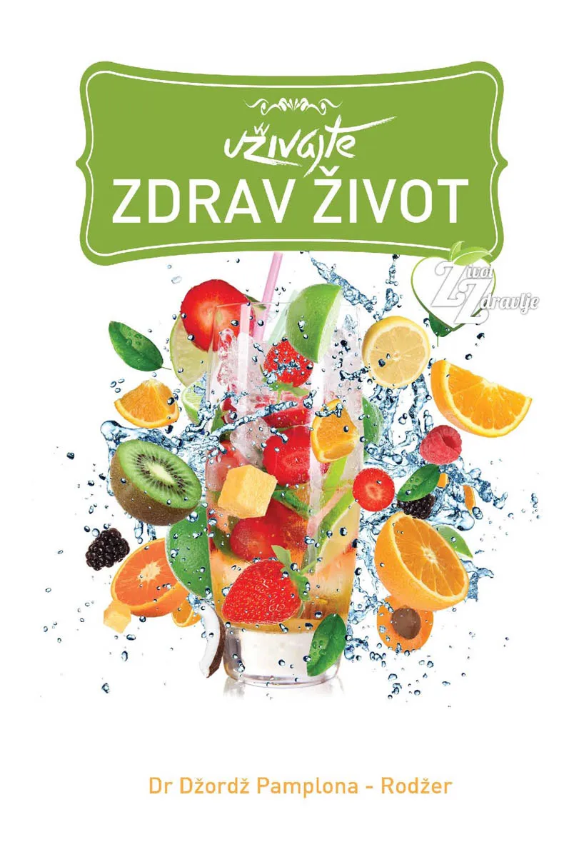 UŽIVAJTE ZDRAV ŽIVOT 