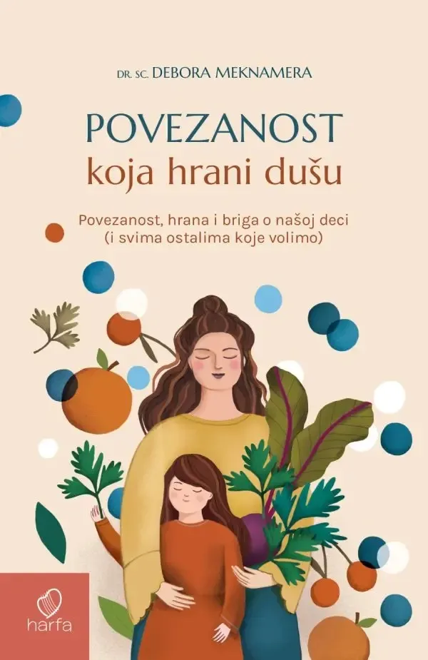 POVEZANOST KOJA HRANI DUŠU 