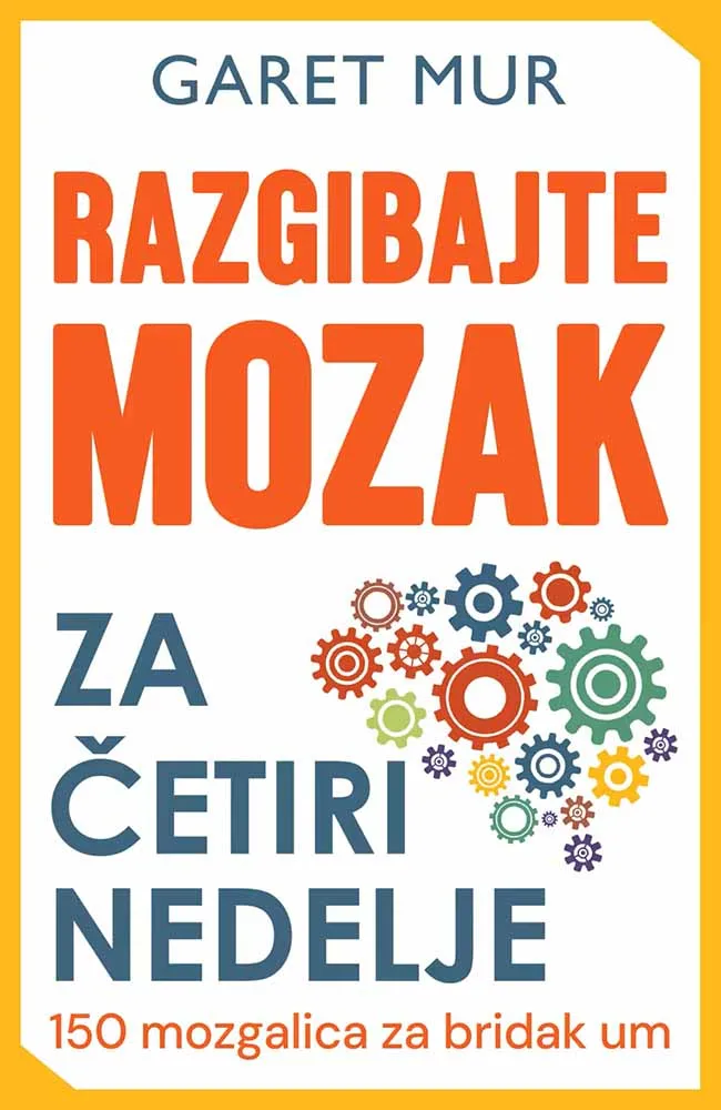 RAZGIBAJTE MOZAK ZA ČETIRI NEDELJE 
