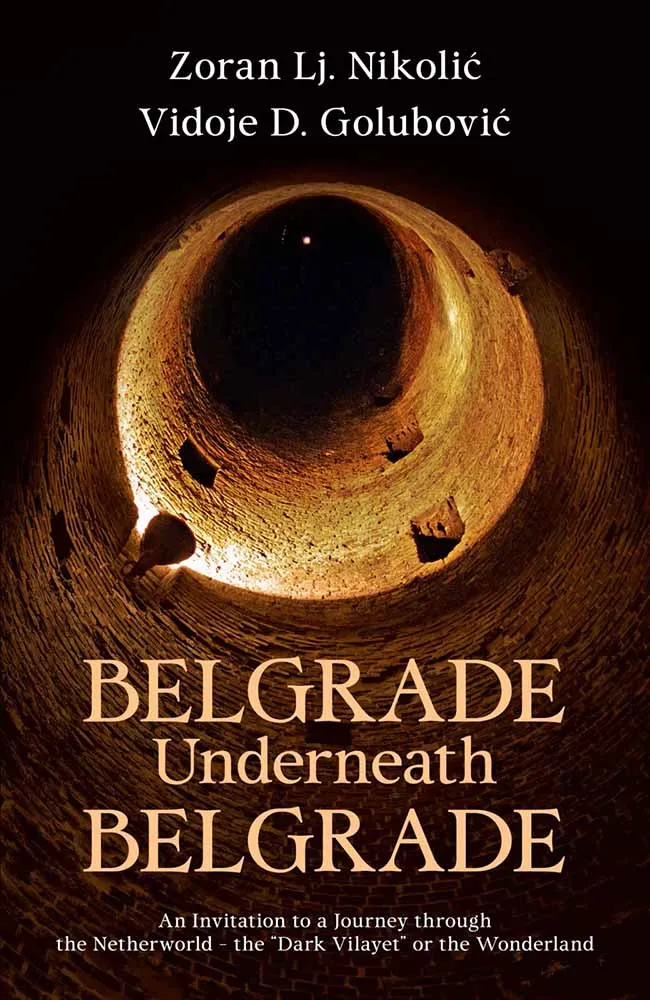 BELGRADE UNDERNEATH BELGRADE 