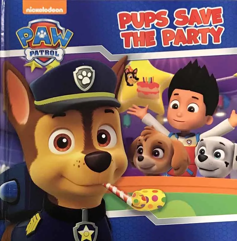 PAW PATROL PUPS SAVE THE PARTY 