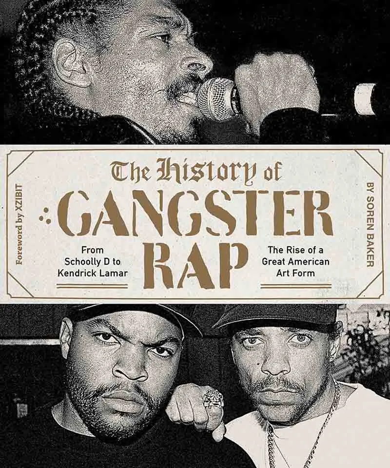 THE HISTORY OF GANGSTER RAP