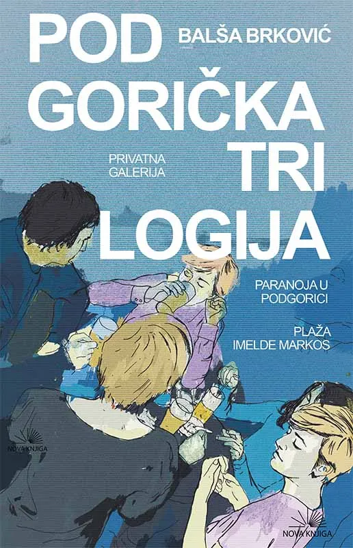 PODGORIČKA TRILOGIJA 
