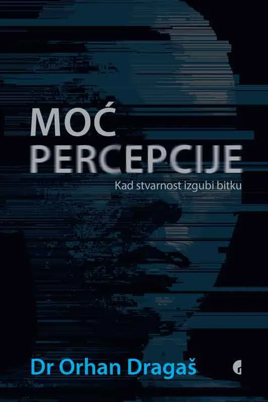 MOĆ PERCEPCIJE, 1. IZDANJE, BROŠIRAN POVEZ 