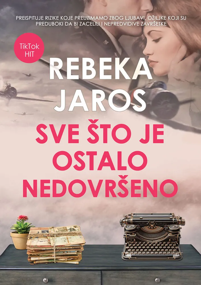 SVE ŠTO JE OSTALO NEDOVRŠENO 
