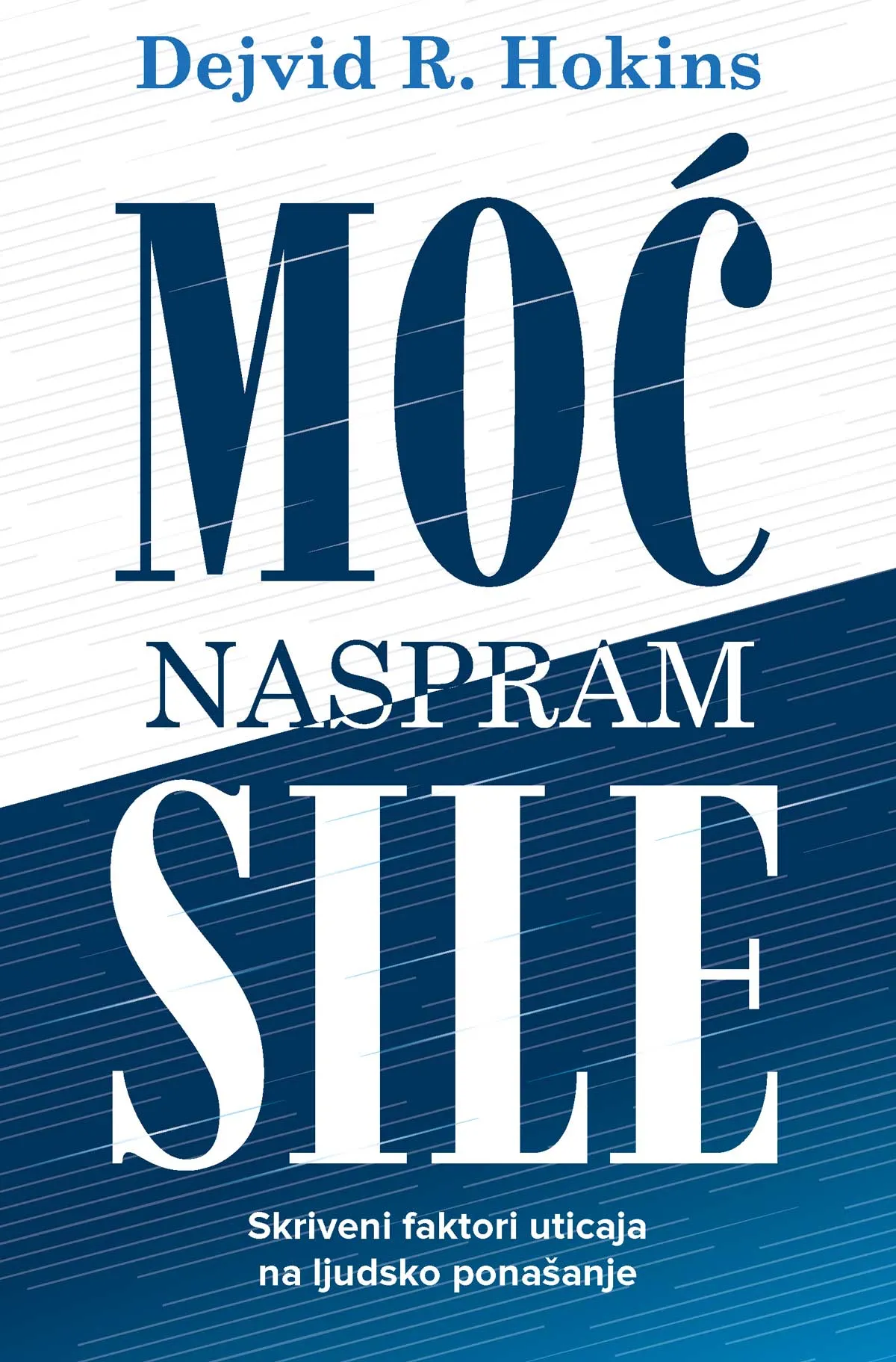 MOĆ NASPRAM SILE