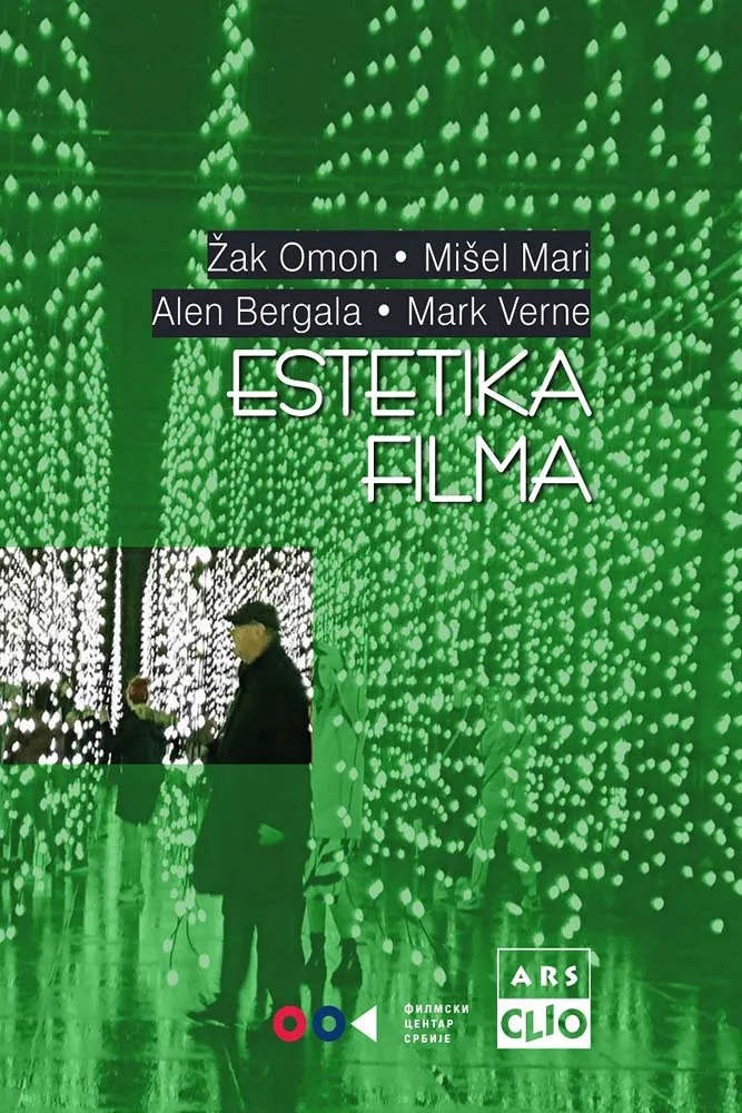 ESTETIKA FILMA - 125 GODINA TEORIJE FILMA (DRUGO IZMENJENO I DOPUNJENO IZDANJE) MEK POVEZ