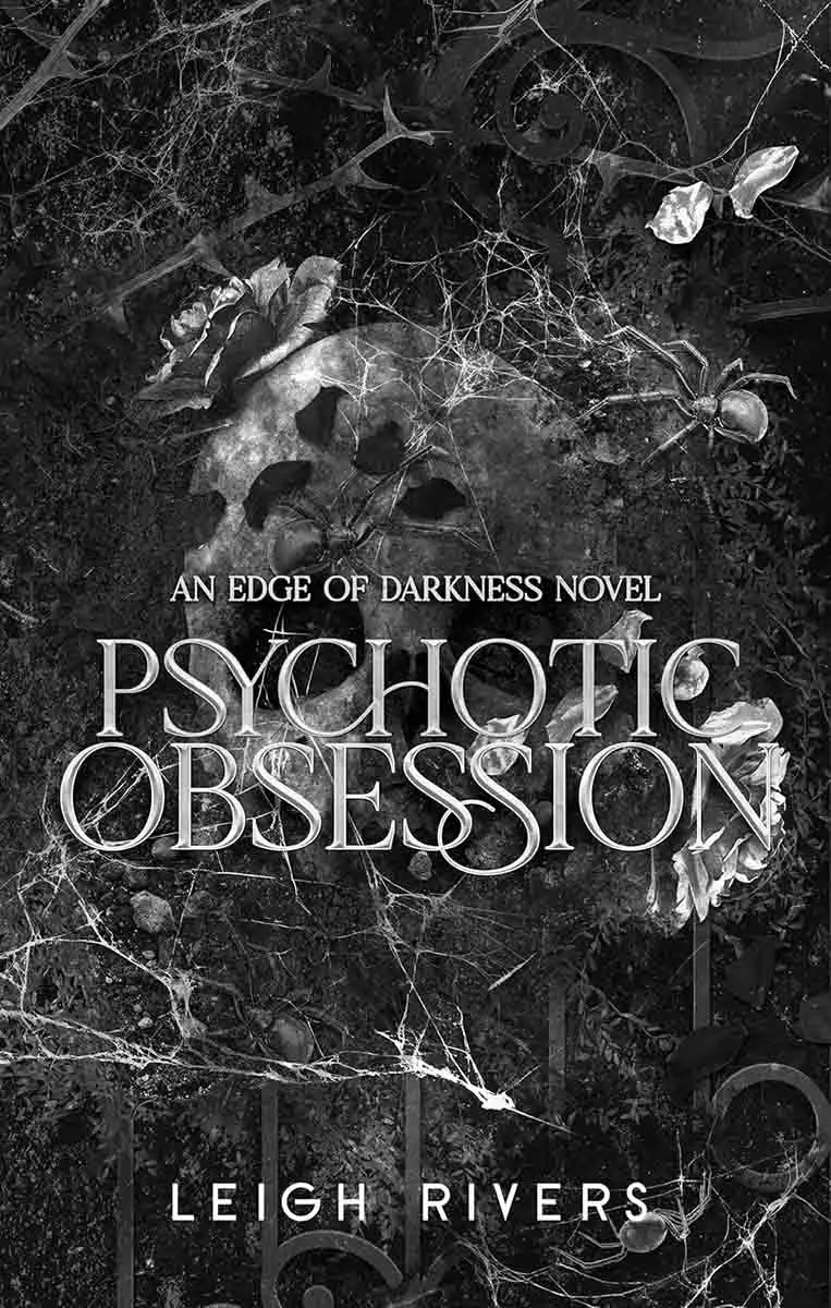 PSYCHOTIC OBSESSION The Edge of Darkness, Book 0 a prequel