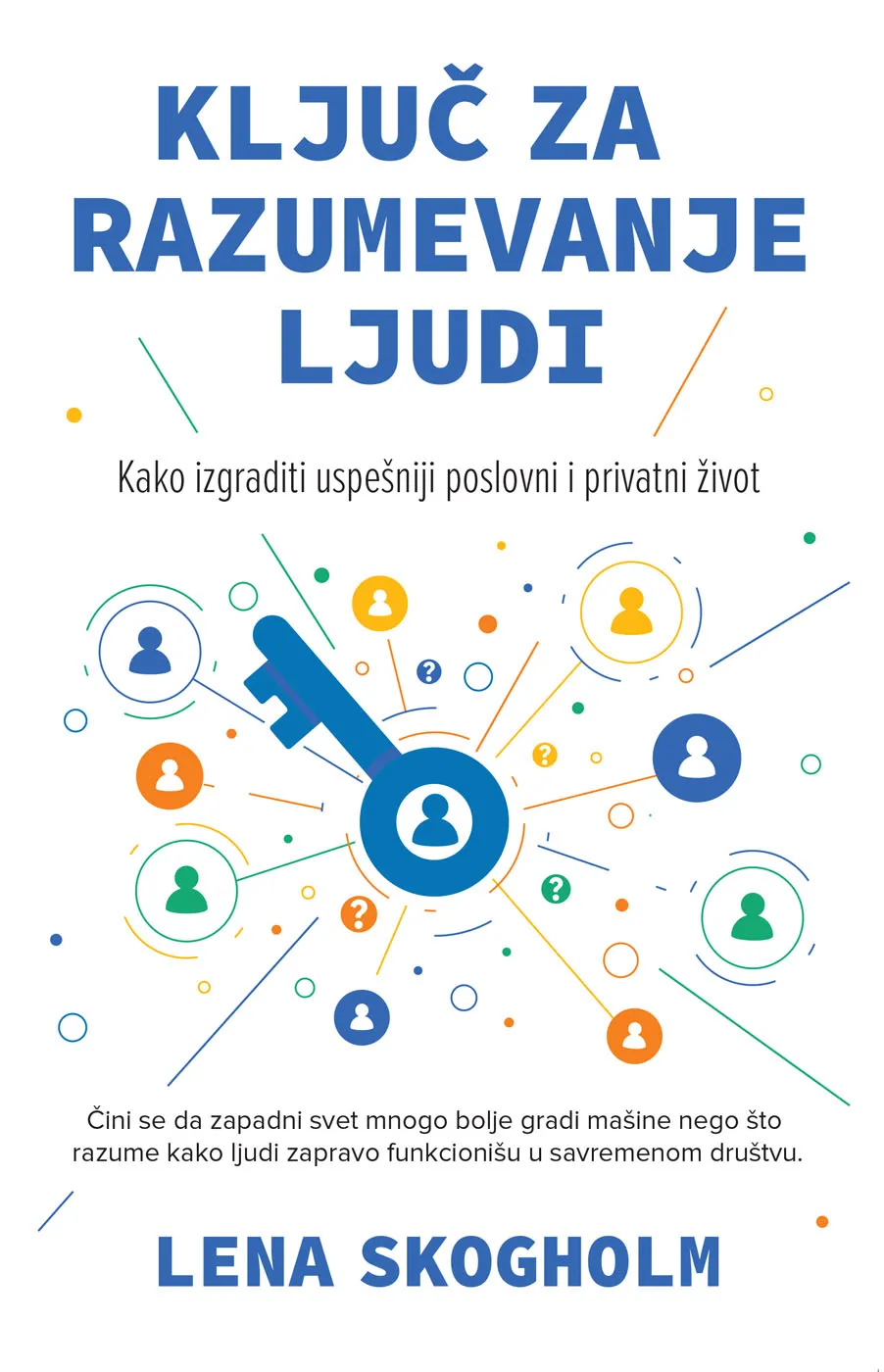 KLJUČ ZA RAZUMEVANJE LJUDI 