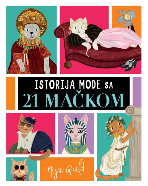 ISTORIJA MODE SA 21 MAČKOM 