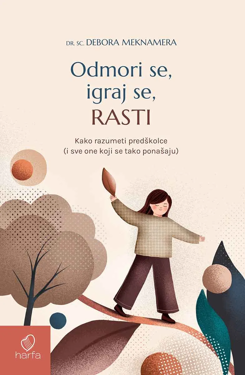 ODMORI SE, IGRAJ SE, RASTI 