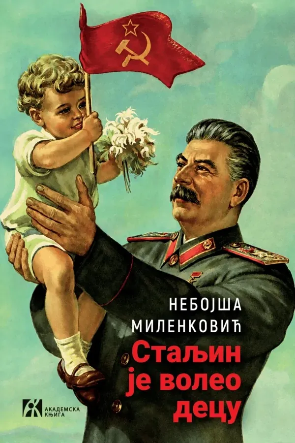 STALJIN JE VOLEO DECU 
