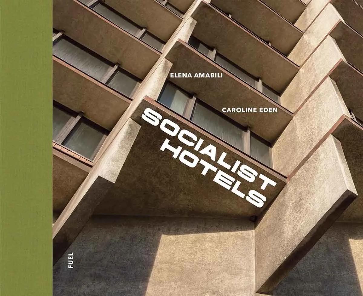 SOCIALIST HOTELS
