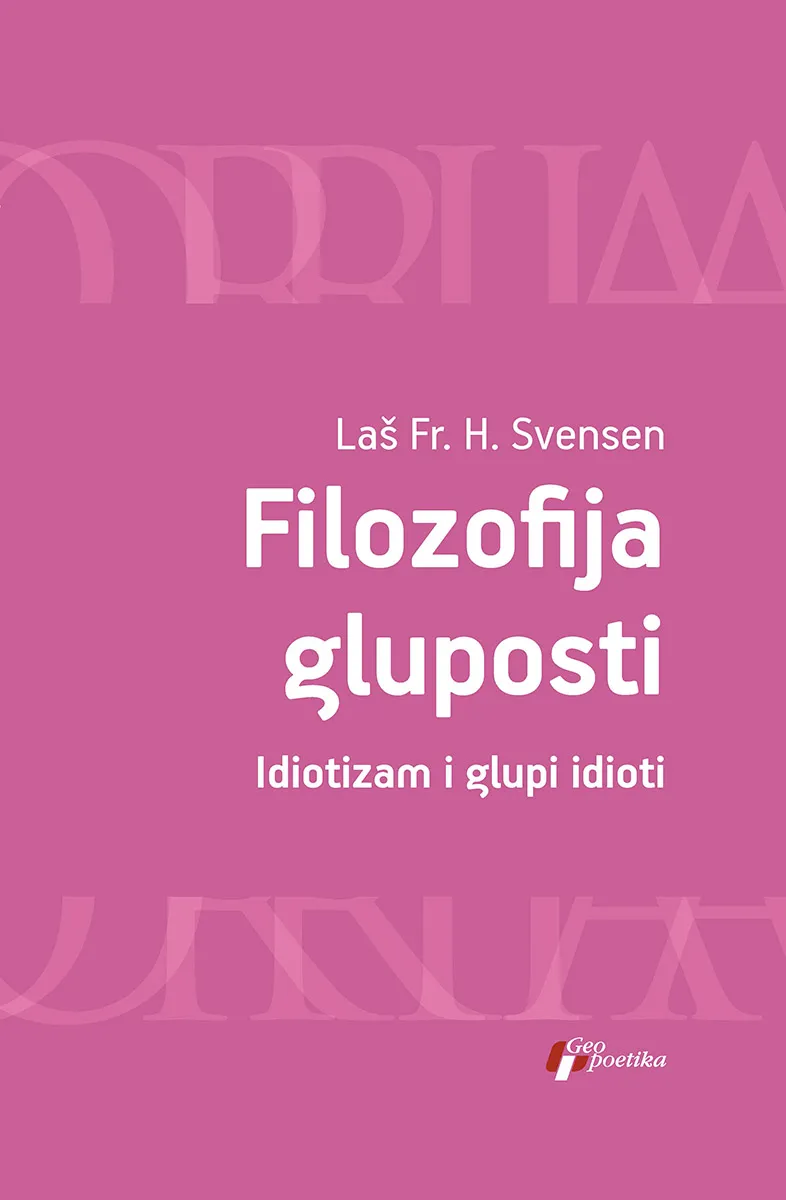 FILOZOFIJA GLUPOSTI