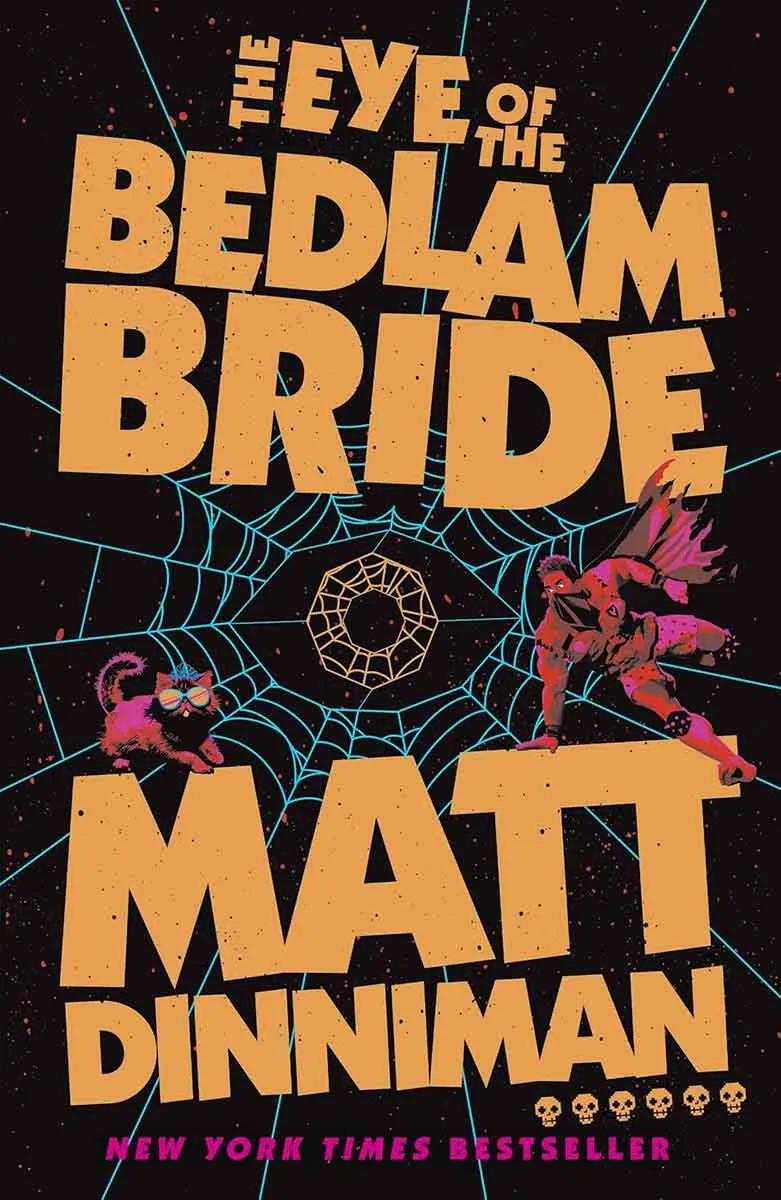 THE EYE OF THE BEDLAM BRIDE book 6 