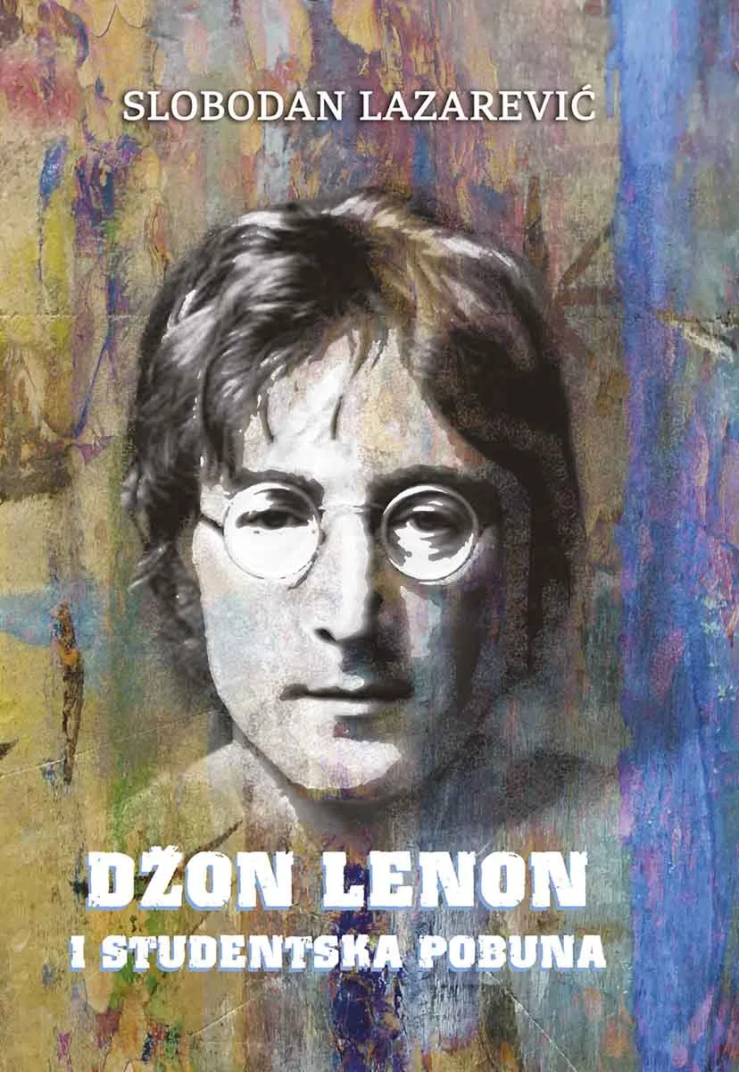 DŽON LENON I STUDENTSKA POBUNA