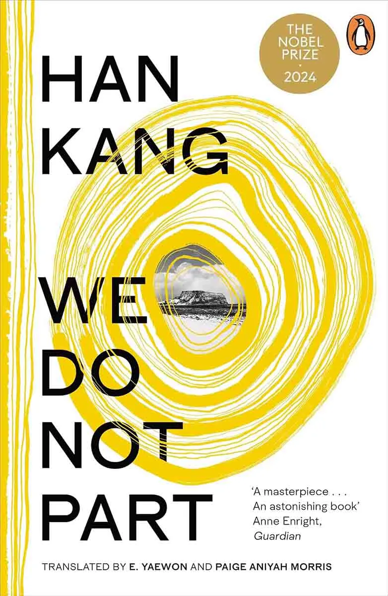 WE DO NOT PART Winner of the 2024 Nobel Prize in Literature