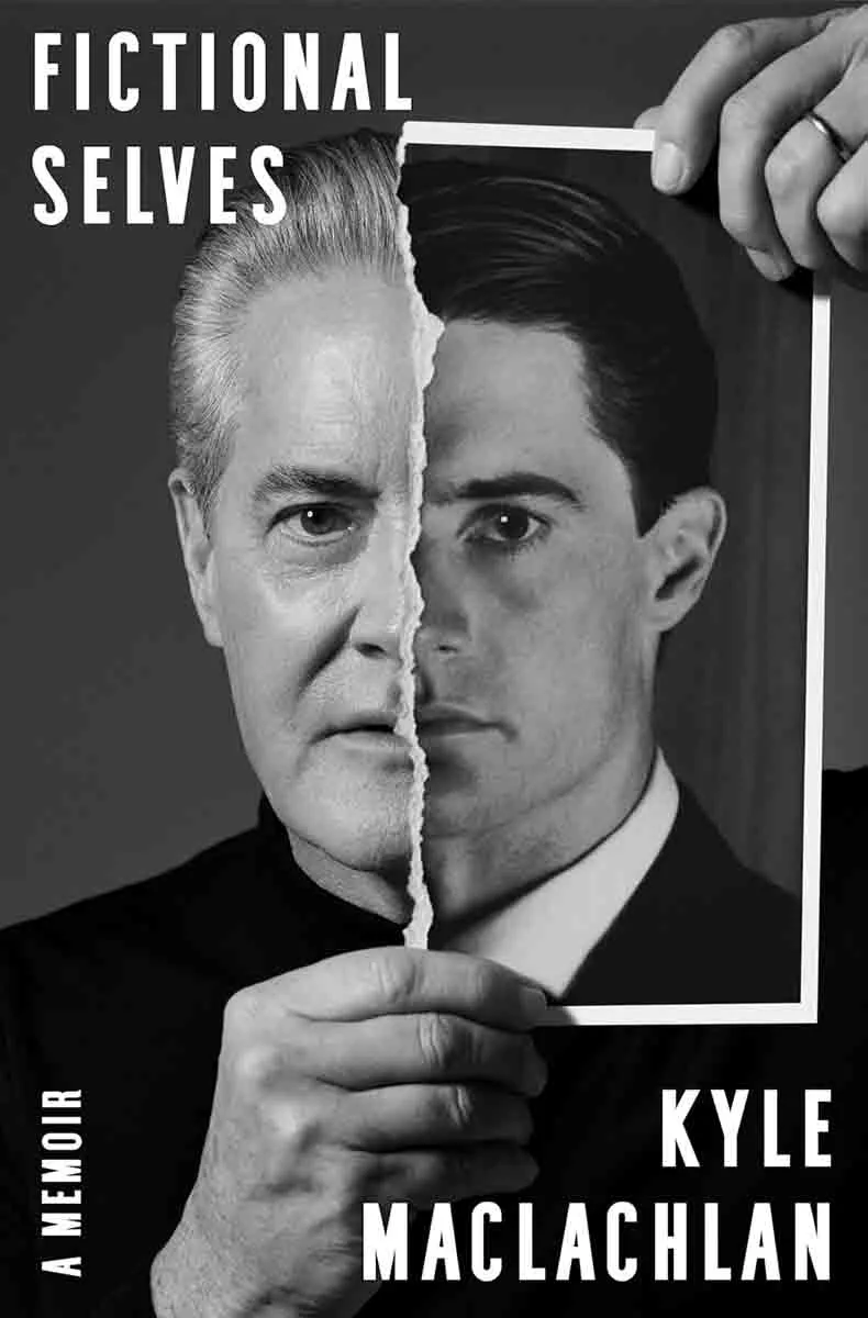 FICTIONAL SELVES Kyle MacLachlan
