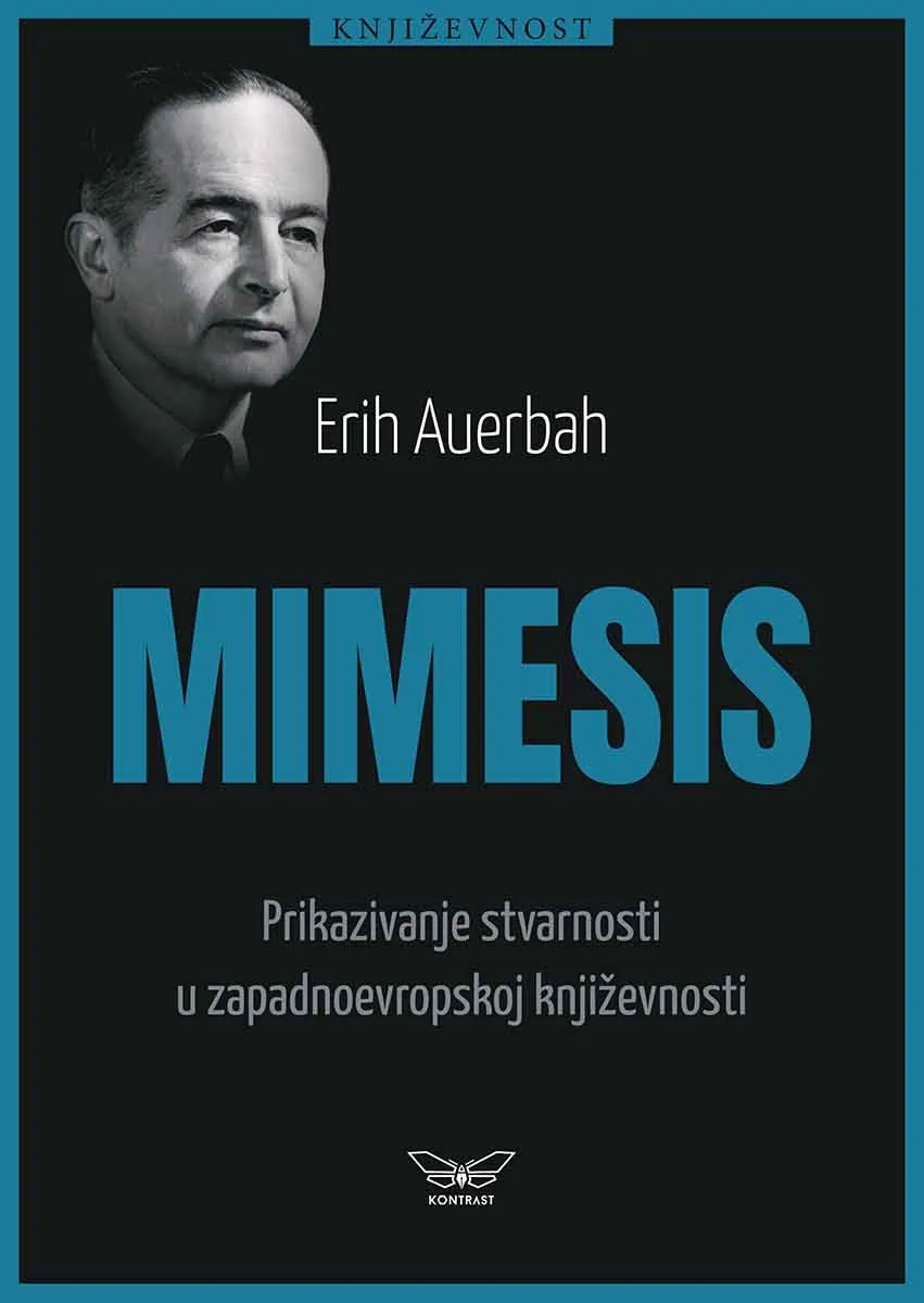 MIMESIS: PRIKAZIVANJE STVARNOSTI U ZAPADNOEVROPSKOJ KNJIŽEVNOSTI 