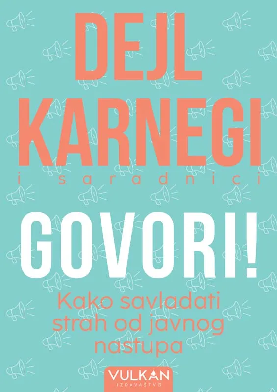 GOVORI! KAKO SAVLADATI STRAH OD JAVNOG NASTUPA