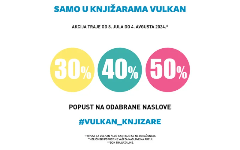 POPUSTI OD 30, 40 I 50% NA ODABRANA VULKANOVA IZDANJA