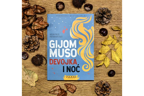 DEVOJKA I NOĆ - Nova knjiga Gijoma Musoa 