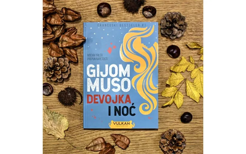 DEVOJKA I NOĆ - Nova knjiga Gijoma Musoa 