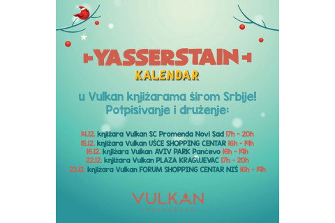 DRUŽENJE SA YASSERSTAIN-OM I POTPISIVANJE KALENDARA