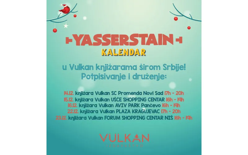 DRUŽENJE SA YASSERSTAIN-OM I POTPISIVANJE KALENDARA