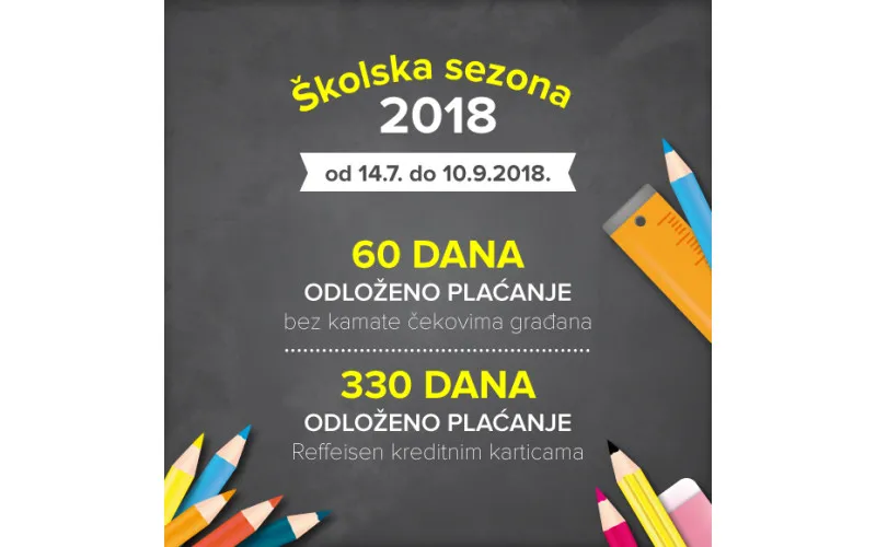 ISKORISTITE POGODNOSTI PLAĆANJA I PRIPREMITE SE NA NOVU ŠKOLSKU SEZONU