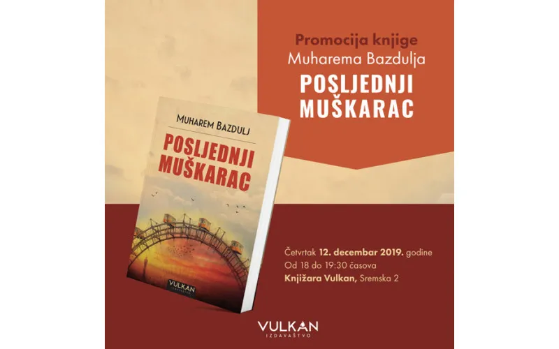 PROMOCIJA ROMANA POSLJEDNJI MUŠKARAC MUHAREMA BAZDULJA