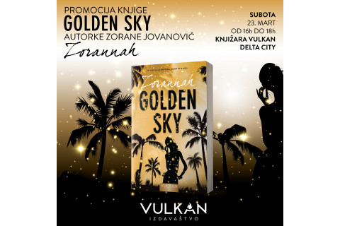 PROMOCIJA KNJIGE GOLDEN SKY AUTORKE ZORANE JOVANOVIĆ ZORANNAH