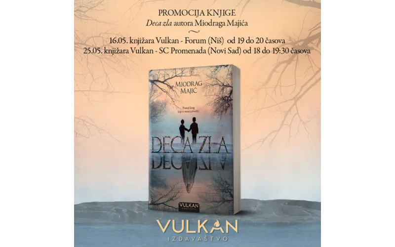 PROMOCIJA ROMANA DECA ZLA AUTORA MIODRAGA MAJIĆA U NIŠU I NOVOM SADU
