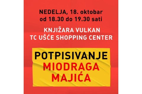 Potpisivanje Miodraga Majića u knjižari Vulkan Ušće