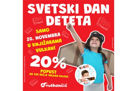 SVETSKI DAN DETETA - 20% POPUSTA NA DEČJE VULKAN KNJIGE