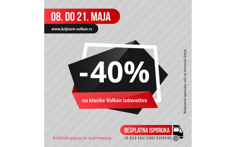40% popusta na Vulkanove klasike za ONLINE kupovinu