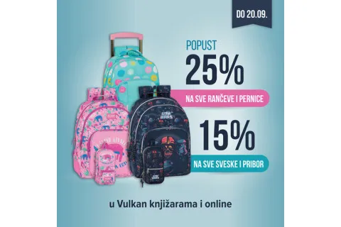 25% popusta na sve rančeve i pernice, 15% na sve sveske i pribor