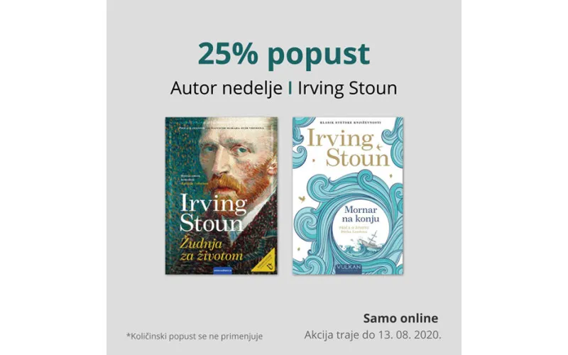 Autor nedelje je Irving Stoun - 25% popusta