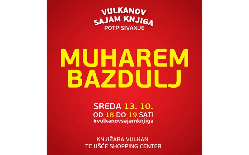POTPISIVANJE KNJIGA MUHAREMA BAZDULJA!