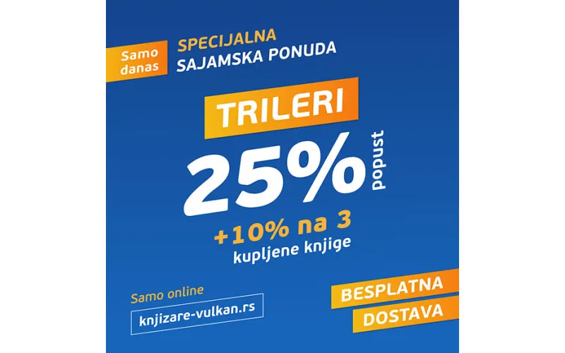TRILERI 25% +10% SAMO 19. OKTOBRA NA SAJTU