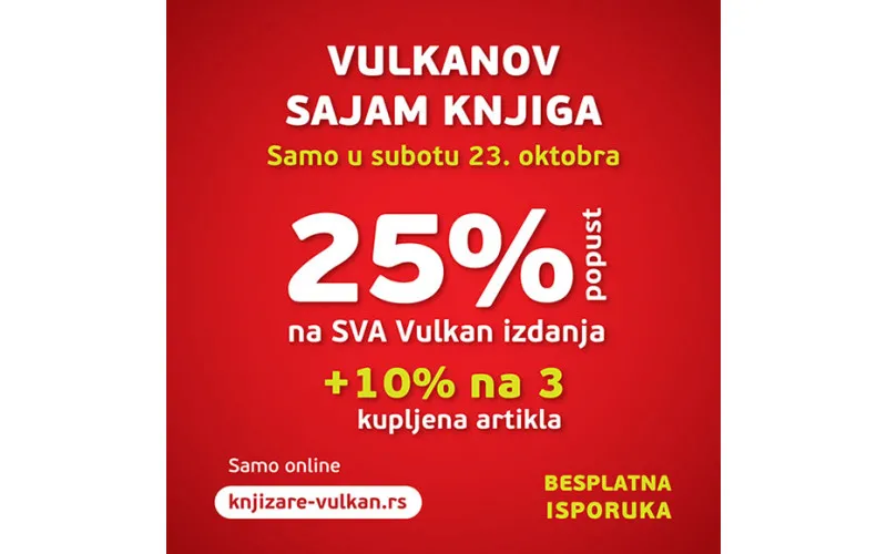 Samo u SUBOTU 23.10  25% na sva Vulkan izdanja