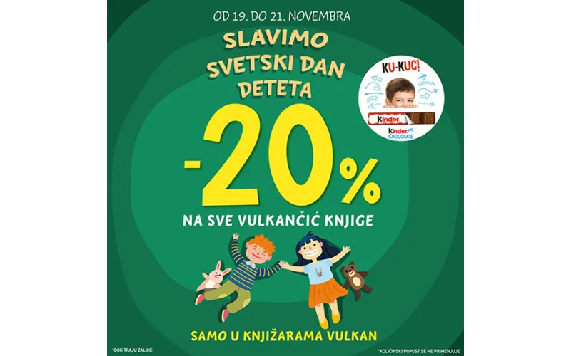 SVETSKI DAN DETETA - 20% POPUSTA NA VULKANČIĆ