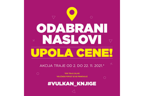 Odabrani naslovi u izdanju Vulkana upola cene.