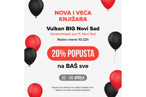 Otvaramo renoviranu knjižaru Vulkan BIG Novi Sad