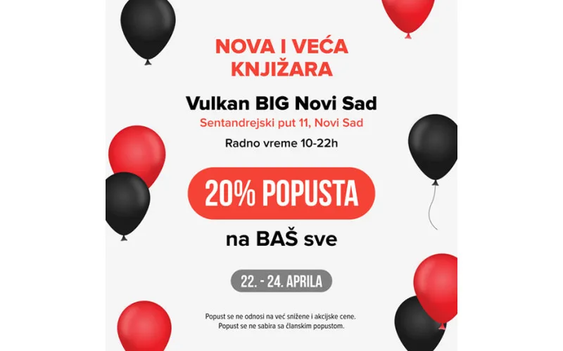 Otvaramo renoviranu knjižaru Vulkan BIG Novi Sad
