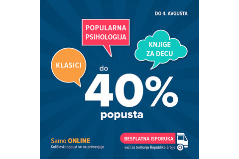 Do 40% ONLINE popusta na klasike, popularnu psihologiju, dečije knjige