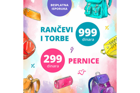 Rančevi 999 dinara, pernice 299 dinara